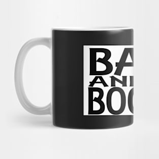 Bad And Boozy T-shirt Mug